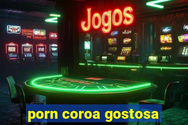 porn coroa gostosa